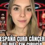 Revolución en el tratamiento del cáncer de piel: España introduce terapia “sin cicatrices”